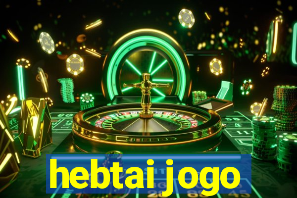 hebtai jogo